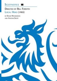 Enlarge image Cover: Directed by Bill Forsyth: Local Hero (1983) - Association for Scottish Literary Studies