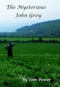 Enlarge image Cover: The Mysterious John Grey - Choice Publishing
