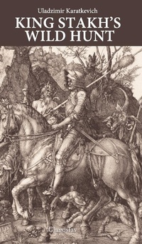 Abbildung von: King Stakh's Wild Hunt - Glagoslav Publications Ltd
