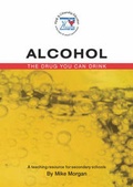 Cover: Alcohol - The Drug You Can Drink - Birmingham Health Education Unit