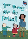 Cover: Your Mummy Ate My Football - Birmingham Health Education Unit