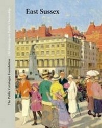 Abbildung von: Oil Paintings in Public Ownership in East Sussex - The Public Catalogue Foundation