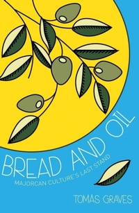 Abbildung von: Bread and Oil - Grub Street Publishing