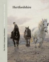 Abbildung von: Oil Paintings in Public Ownership in Hertfordshire - The Public Catalogue Foundation
