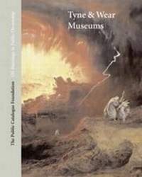 Abbildung von: Oil Paintings in Public Ownership in Tyne & Wear Museums - The Public Catalogue Foundation
