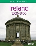 Cover: History for NI Key Stage 3: Ireland 1500-1900 - Hodder Education