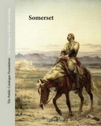Abbildung von: Oil Paintings in Public Ownership in Somerset - The Public Catalogue Foundation