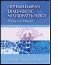 Abbildung von: Oppenheimer's Diagnostic Neuropathology - Hodder Arnold