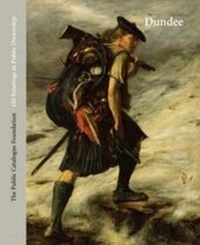 Abbildung von: Oil Paintings in Public Ownership in Dundee - The Public Catalogue Foundation