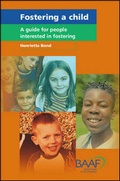 Cover: Fostering a Child - British Association for Adoption and Fostering (BAAF)