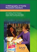 Cover: A Bibliography of Family Placement Literature - British Association for Adoption and Fostering (BAAF)