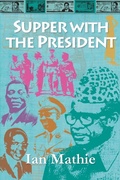 Cover: Supper with the President - Mosaique Press