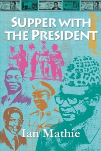 Enlarge image Cover: Supper with the President - Mosaique Press