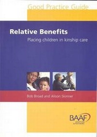 Enlarge image Cover: Relative Benefits - British Association for Adoption and Fostering (BAAF)