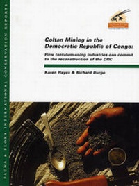 Abbildung von: Coltan Mining in the Democratic Republic of Congo: How Tantalum-Using Industries Can Commit to the Reconstruction of the DRC - Fauna & Flora International
