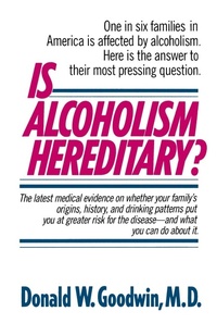 Enlarge image Cover: Is Alcoholism Hereditary? - Random House USA Inc