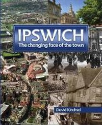 Enlarge image Cover: Ipswich - Old Pond Publishing Ltd