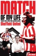 Cover: Sheffield United Match of My Life - Pitch Publishing Ltd