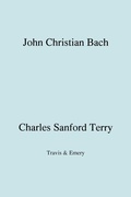 Cover: John Christian Bach (Johann Christian Bach) (Facsimile 1929) - Travis and Emery Music Bookshop