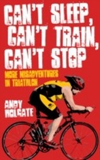 Abbildung von: Can't Sleep; Can't Train; Can't Stop - Pitch Publishing Ltd