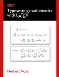 Cover: Typesetting Mathematics with LaTeX - UIT Cambridge LTD