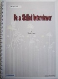 Cover: Be a Skilled Interviewer - Sahara Publishing