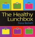 Cover: The Healthy Lunchbox - Grub Street Publishing