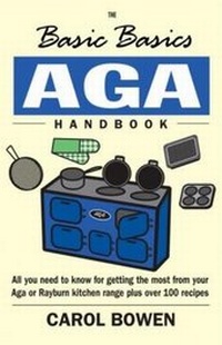 Enlarge image Cover: The Basic Basics Aga Handbook - Grub Street Publishing