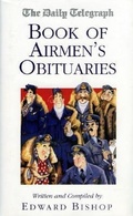 Cover: The "Daily Telegraph" Book of Airmen's Obituaries - Grub Street Publishing