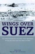 Cover: Wings Over Suez - Grub Street Publishing
