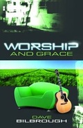 Cover: Worship and Grace - New Wine Press