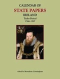 Cover: Calendar of the State Papers, Ireland, Tudor Period, 1566-1567 - Irish Manuscripts Commission