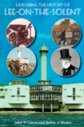 Cover: Exploring the History of Lee-on-the-Solent - Andrews UK