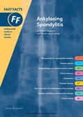 Cover: Fast Facts: Ankylosing Spondylitis - Health Press Limited