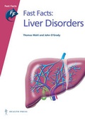 Cover: Fast Facts: Liver Disorders - Health Press Limited