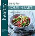 Cover: Healthy Eating for your Heart - Kyle Books