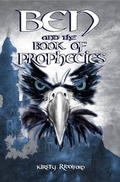Cover: Ben and the Book of Phrophecies - KABooks Publishing