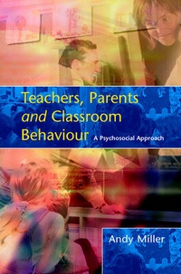 Enlarge image Cover: Teachers, Parents and Classroom Behaviour - Open University Press