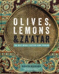 Cover: OLIVES LEMONS & ZAATAR:THE BEST MIDDLE E - Kyle Books