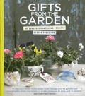 Cover: GIFTS FROM THE GARDEN: 100 GORGEOUS HOME - Kyle Books