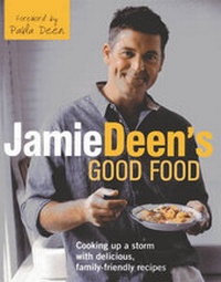 Abbildung von: Jamie Deen's Good Food - Kyle Books