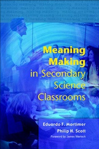 Enlarge image Cover: Meaning Making in Secondary Science Classrooms - Open University Press