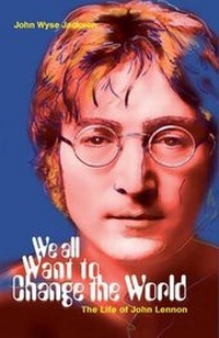 Enlarge image Cover: We All Want to Change the World - Haus Publishing