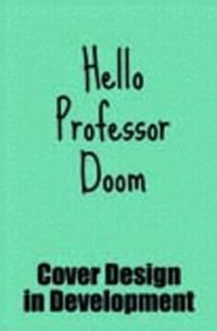 Enlarge image Cover: Hello Professor Doom - HandE Publishers
