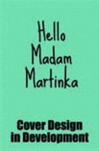 Enlarge image Cover: Hello Madam Martinka - HandE Publishers