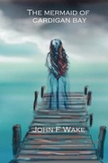 Cover: The Mermaid of Cardigan Bay - Kristina J Limited