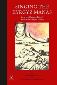 Abbildung von: Singing the Kyrgyz Manas - Global Oriental Ltd