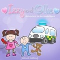 Cover: Izzy and Ollie Adventure in an Ambulance - Small World Publishing