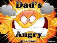 Enlarge image Cover: Dad's Angry Reaction - Small World Publishing