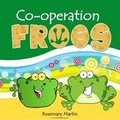 Cover: The Co-operation Frogs - Small World Publishing